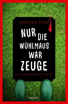 eBook: Nur die Wühlmaus war Zeuge