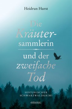 eBook: Die Kräutersammlerin und der zweifache Tod