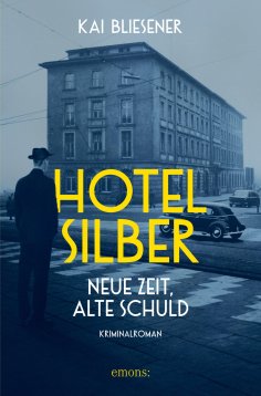 eBook: Hotel Silber – neue Zeit, alte Schuld