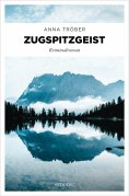 eBook: Zugspitzgeist