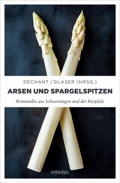 eBook: Arsen und Spargelspitzen
