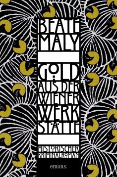 ebook: Gold aus der Wiener Werkstätte