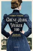 eBook: Grüne Mark und Weißer Tod