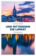 ebook: Und mittendrin die Limmat