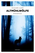 eBook: Altmühlwölfe