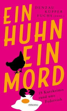 eBook: Ein Huhn, ein Mord