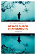 ebook: Gejagt durch Brandenburg