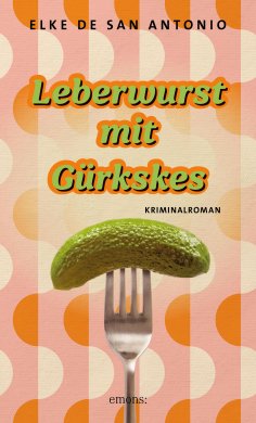 ebook: Leberwurst mit Gürkskes