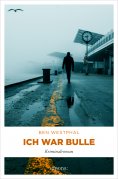 ebook: Ich war Bulle
