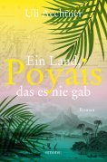 ebook: Poyais. Ein Land, das es nie gab