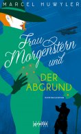 eBook: Frau Morgenstern und der Abgrund