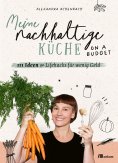 eBook: Meine nachhaltige Küche – on a budget