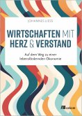 ebook: Wirtschaften mit Herz und Verstand
