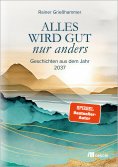 ebook: Alles wird gut – nur anders