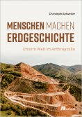 eBook: Menschen machen Erdgeschichte