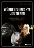 eBook: Würde und Rechte von Tieren