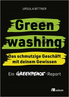 eBook: Greenwashing – das schmutzige Geschäft mit deinem Gewissen
