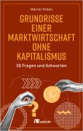 eBook: Grundrisse einer Marktwirtschaft ohne Kapitalismus
