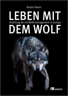 eBook: Leben mit dem Wolf