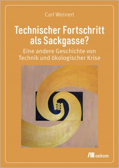 eBook: Technischer Fortschritt als Sackgasse?