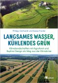 ebook: Langsames Wasser, kühlendes Grün