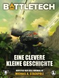 eBook: BattleTech - Eine clevere kleine Geschichte
