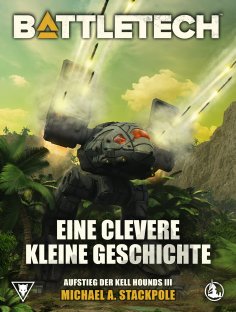 eBook: BattleTech - Eine clevere kleine Geschichte