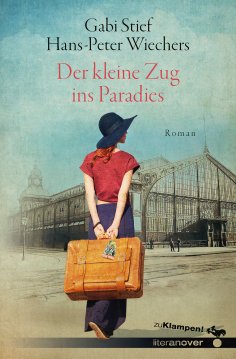 eBook: Der kleine Zug ins Paradies