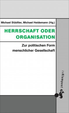 eBook: Herrschaft oder Organisation