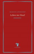 ebook: Leben im Hotel