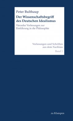 eBook: Der Wissenschaftsbegriff des Deutschen Idealismus