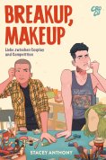 eBook: Breakup, Makeup - Liebe zwischen Cosplay und Competition