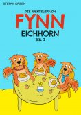 ebook: Die Abenteuer von Fynn Eichhorn Teil 2