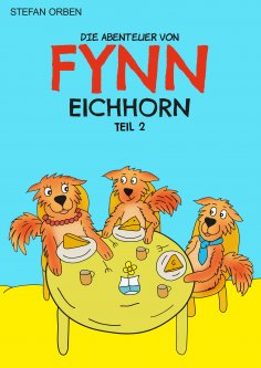 eBook: Die Abenteuer von Fynn Eichhorn Teil 2