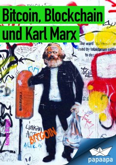 eBook: Bitcoin, Blockchain und Karl Marx