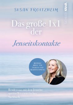ebook: Das große 1 x 1 der Jenseitskontakte