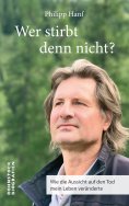 ebook: Wer stirbt denn nicht?