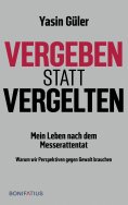 ebook: vergeben statt vergelten