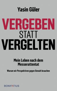 ebook: vergeben statt vergelten