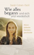eBook: Wie alles begann und sich jetzt wiederholt