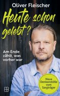 eBook: Heute schon gelebt?