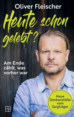 eBook: Heute schon gelebt?