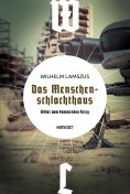 eBook: Das Menschenschlachthaus