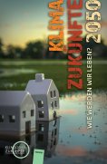 ebook: Klimazukünfte 2050. Wie werden wir leben?
