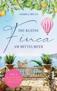 eBook: Die kleine Finca am Mittelmeer