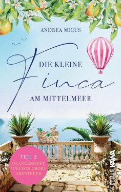 eBook: Die kleine Finca am Mittelmeer