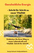 eBook: Ganzheitliche Energie –  Schritt für Schritt zu neuer Vitalität