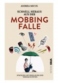 eBook: Schnell heraus aus der Mobbingfalle