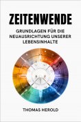 eBook: Zeitenwende - Grundlagen für die Neuausrichtung unserer Lebensinhalte