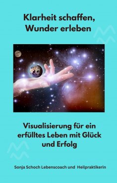 eBook: Klarheit schaffen, Wunder erleben